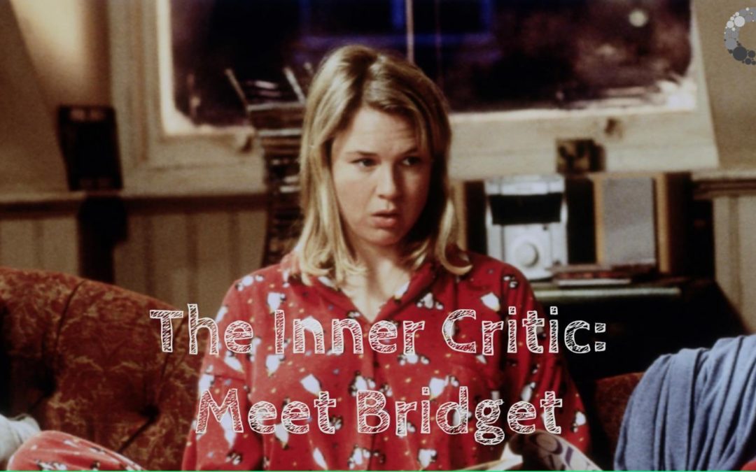 The Inner Critic: Meet Bridget