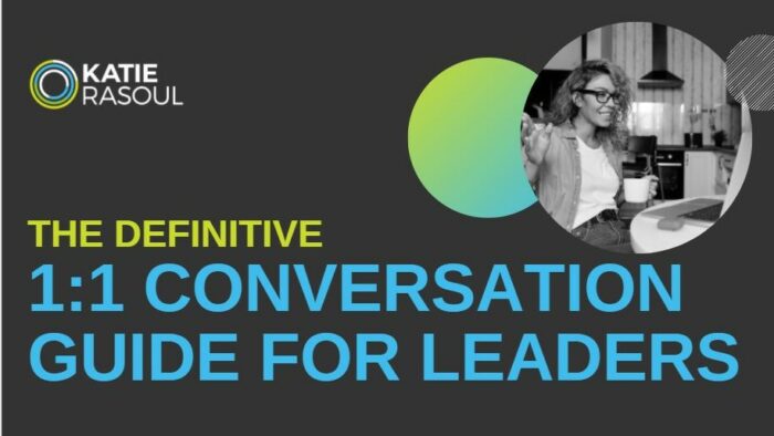 Master the One-on-One Conversations With Your Team Members